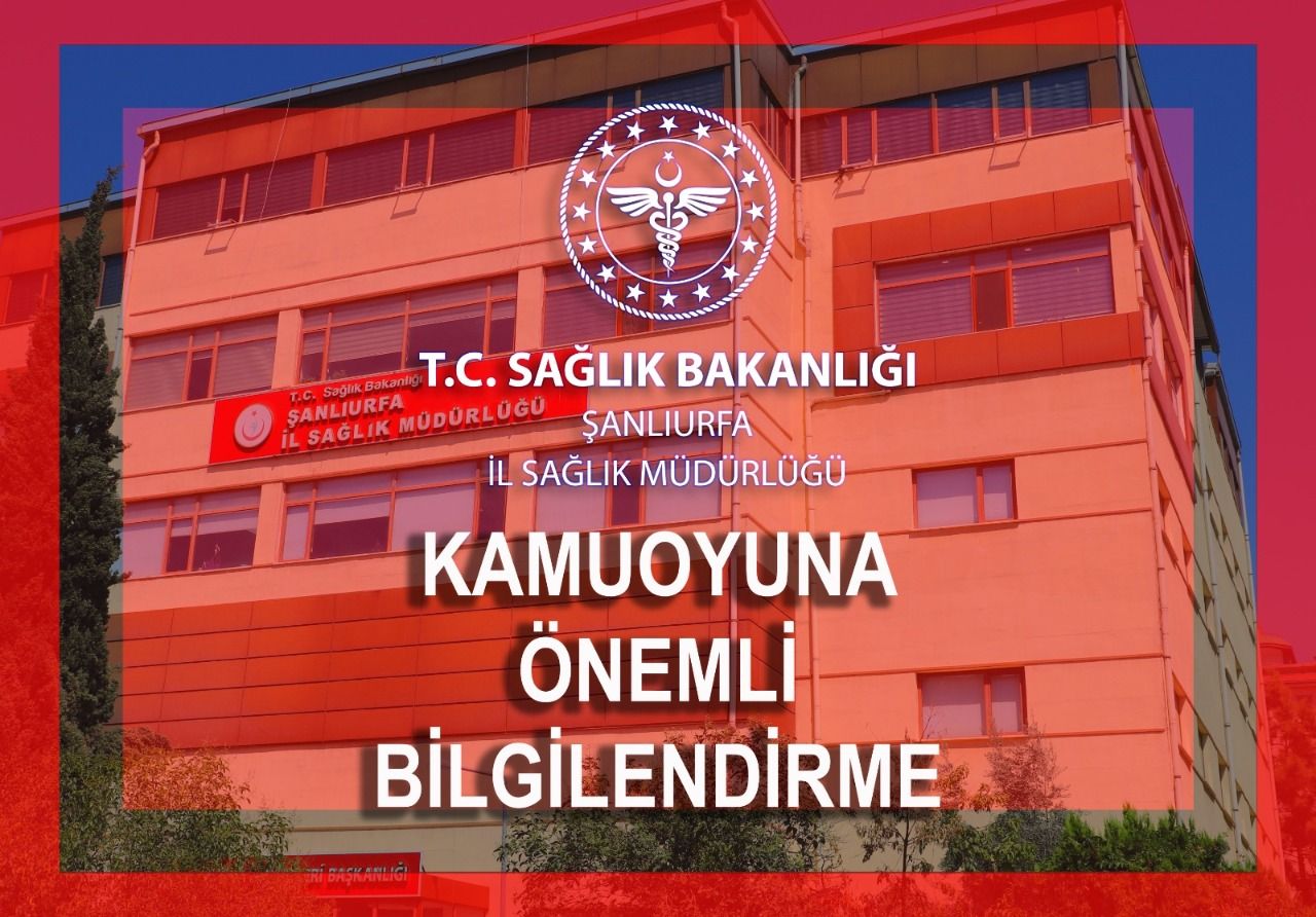 Şanlıurfa’da Sağlık Kurulu raporları alacaklar dikkat!