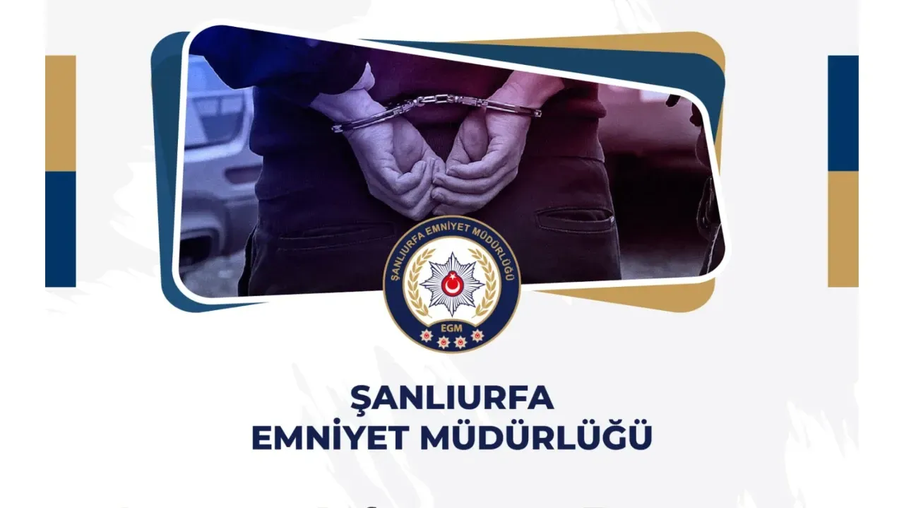 Şanlıurfa’da 10 yıl kesinleşmiş hapis cezası bulunan şahıs yakalandı
