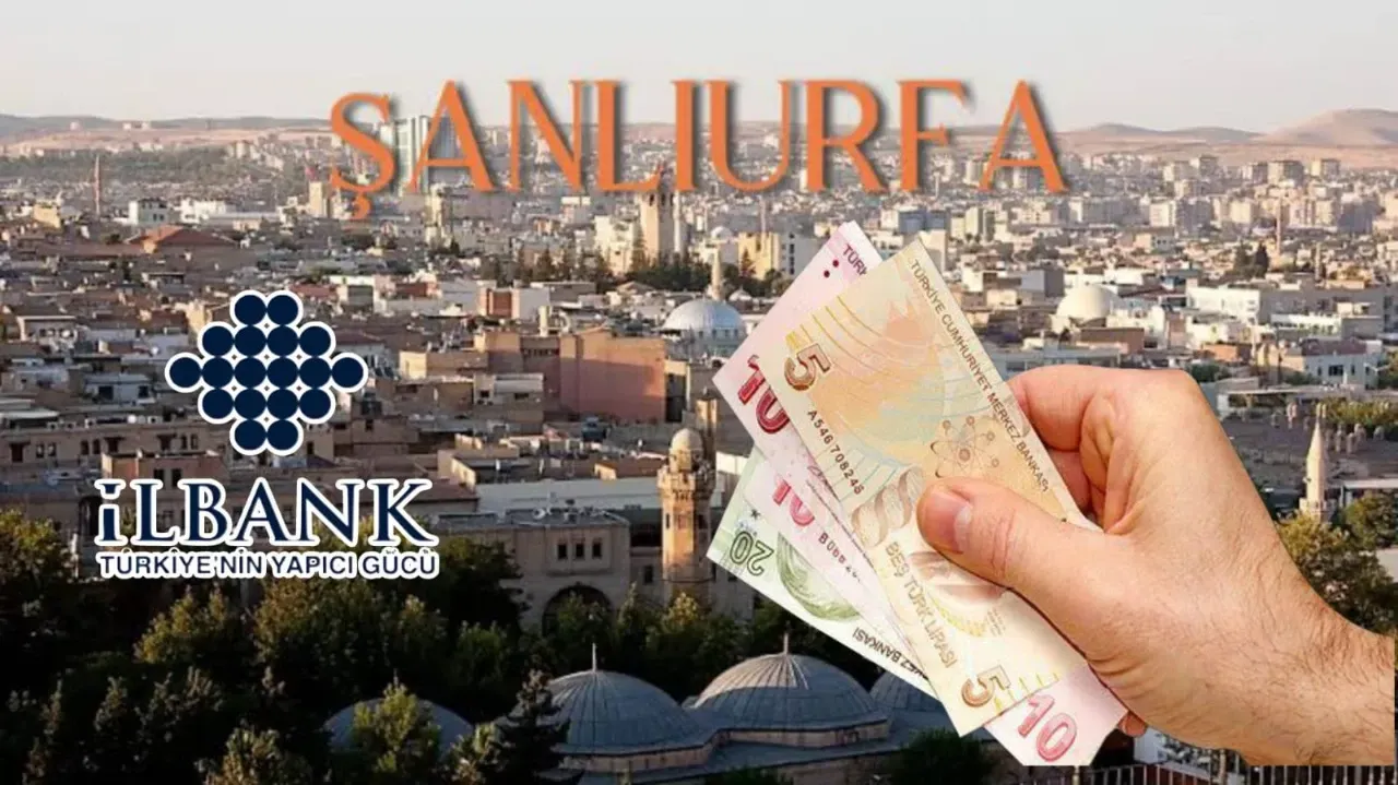 İLBANK’tan Şanlıurfa’ya Altyapı Desteği