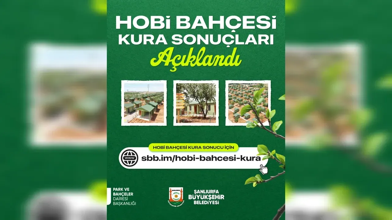 Hobi Bahçesi Kura Sonuçları Açıklandı