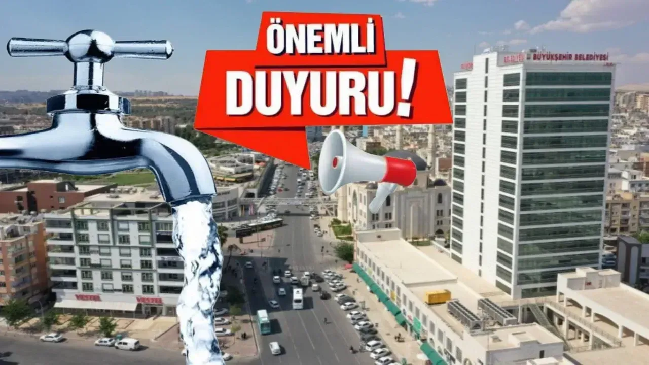 Şanlıurfa ‘da 24 mahalle’de 9 saatlik Su kesintisi yaşanacak