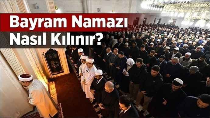 Bayram Namazı Nasıl Kılınır?