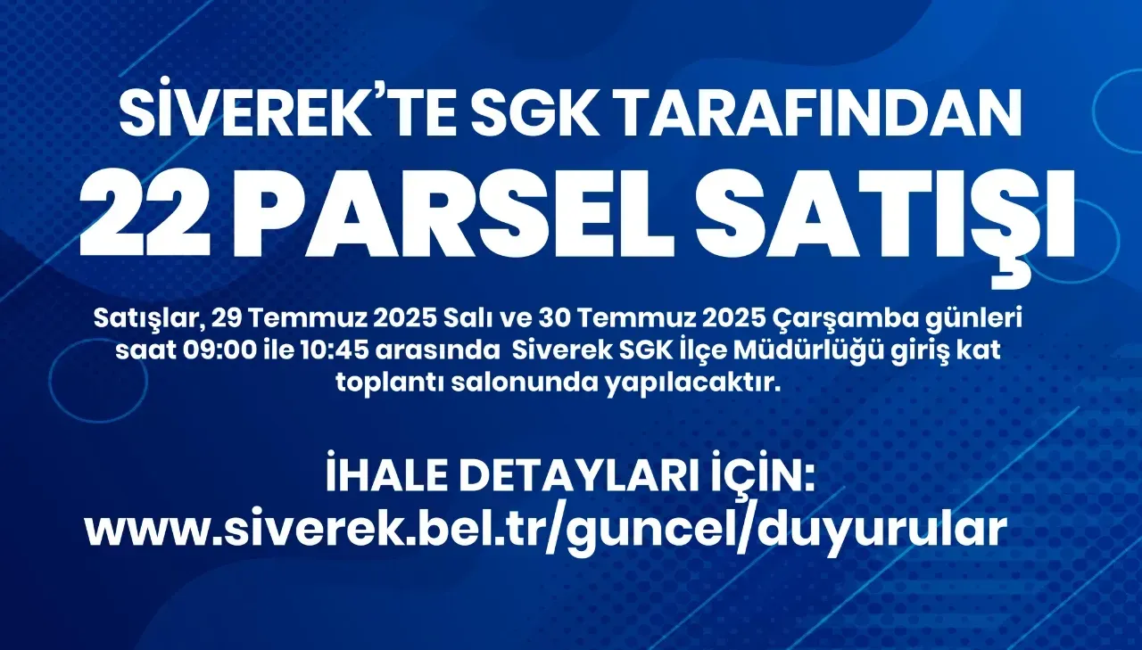 Siverek Belediyesi’ne ait 22 taşınmaz satışa çıkıyor
