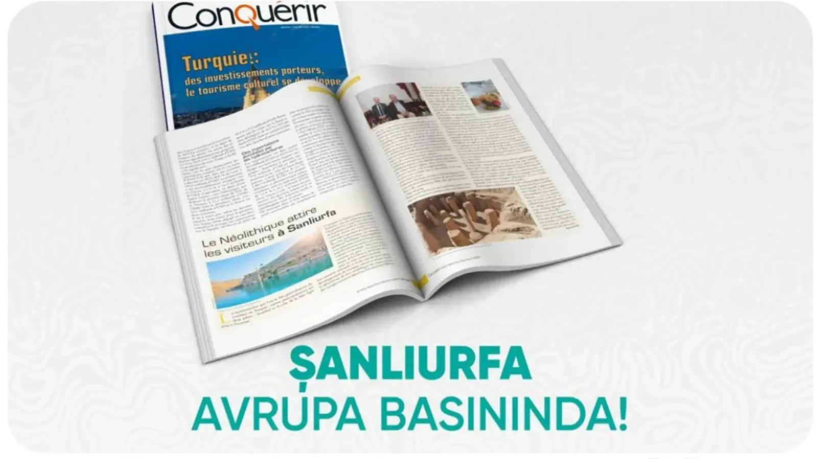 Göbeklitepe Dünya Gündeminde: Fransız Dergisinden Şanlıurfa’ya Övgü