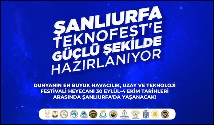 Şanlıurfa TEKNOFEST’e Güçlü Hazırlanıyor