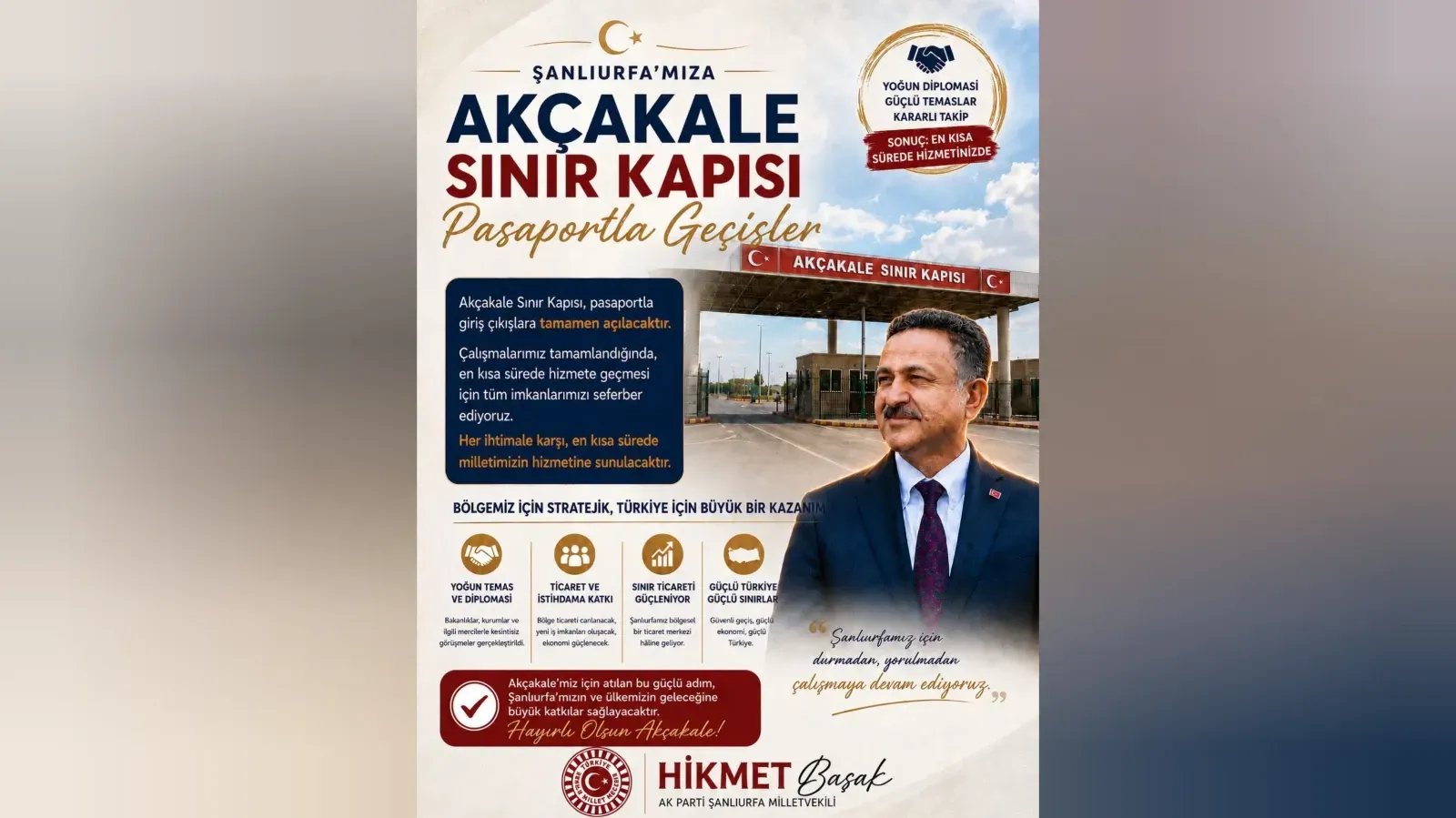 Vekil Başak Müjdeyi Verdi! Akçakale Sınır Kapısı Pasaportlu Geçişlere Açılıyor 