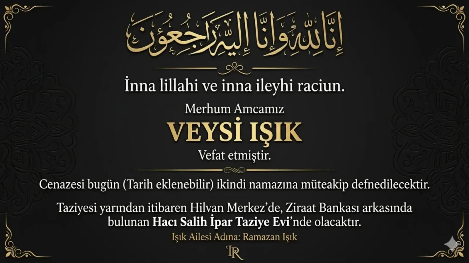 Işık Ailesinin Acı Günü
