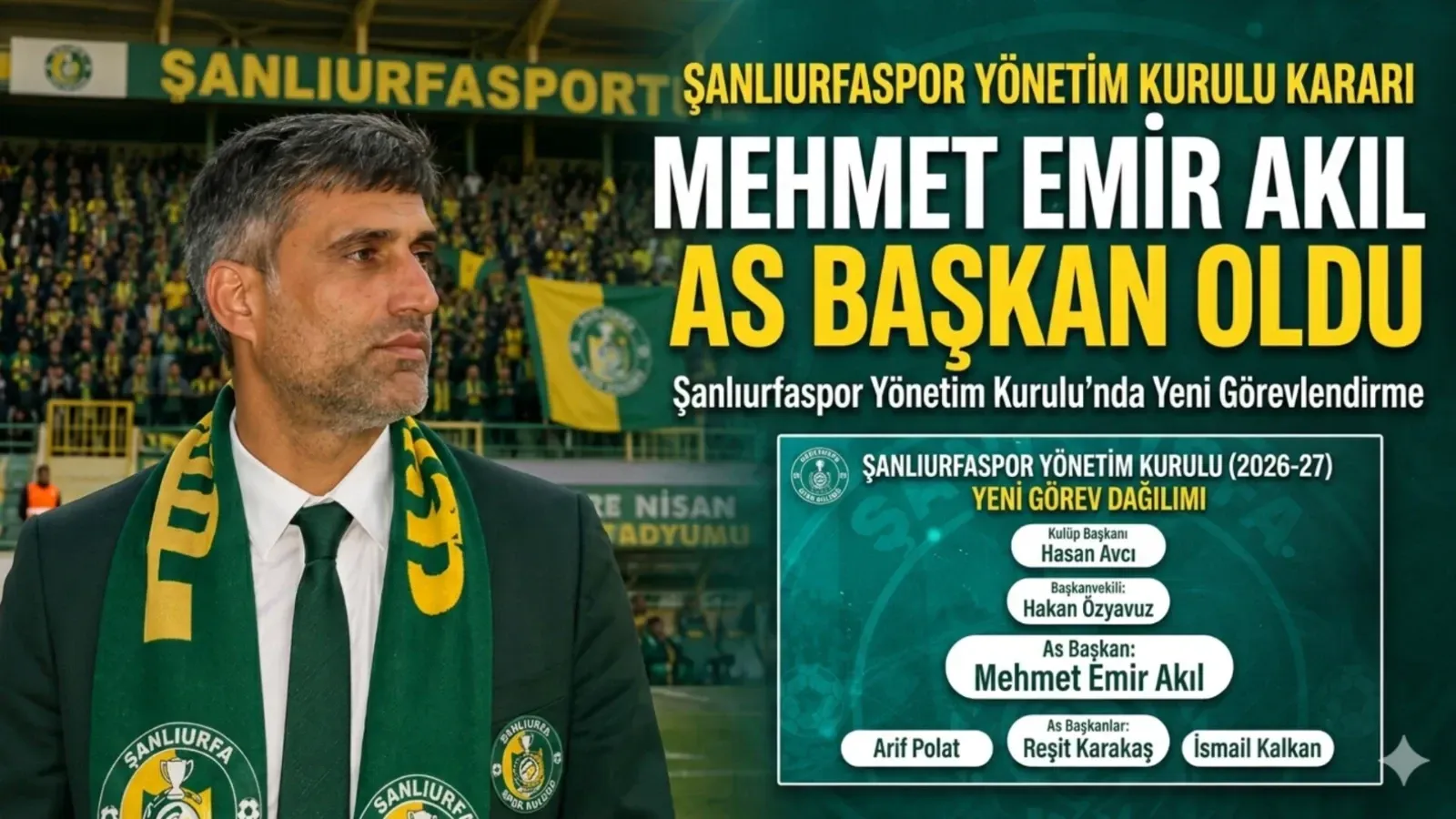 Şanlıurfaspor’da Mehmet Emir Akıl As Başkan Oldu