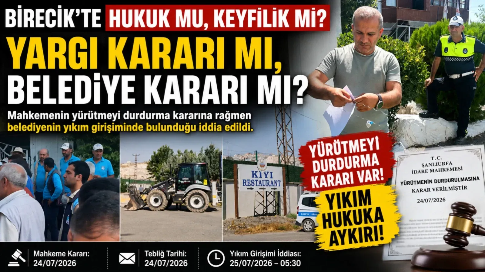 Birecik’te Hukuk Mu, Keyfilik Mi? Yargı Kararı mı, Belediye Kararı mı?