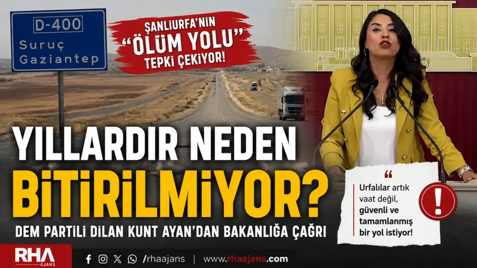 Milletvekili Ayan’dan ‘Ölüm Yolu’ İçin Sert Tepki: “Yıllardır Neden Bitirilmiyor?”