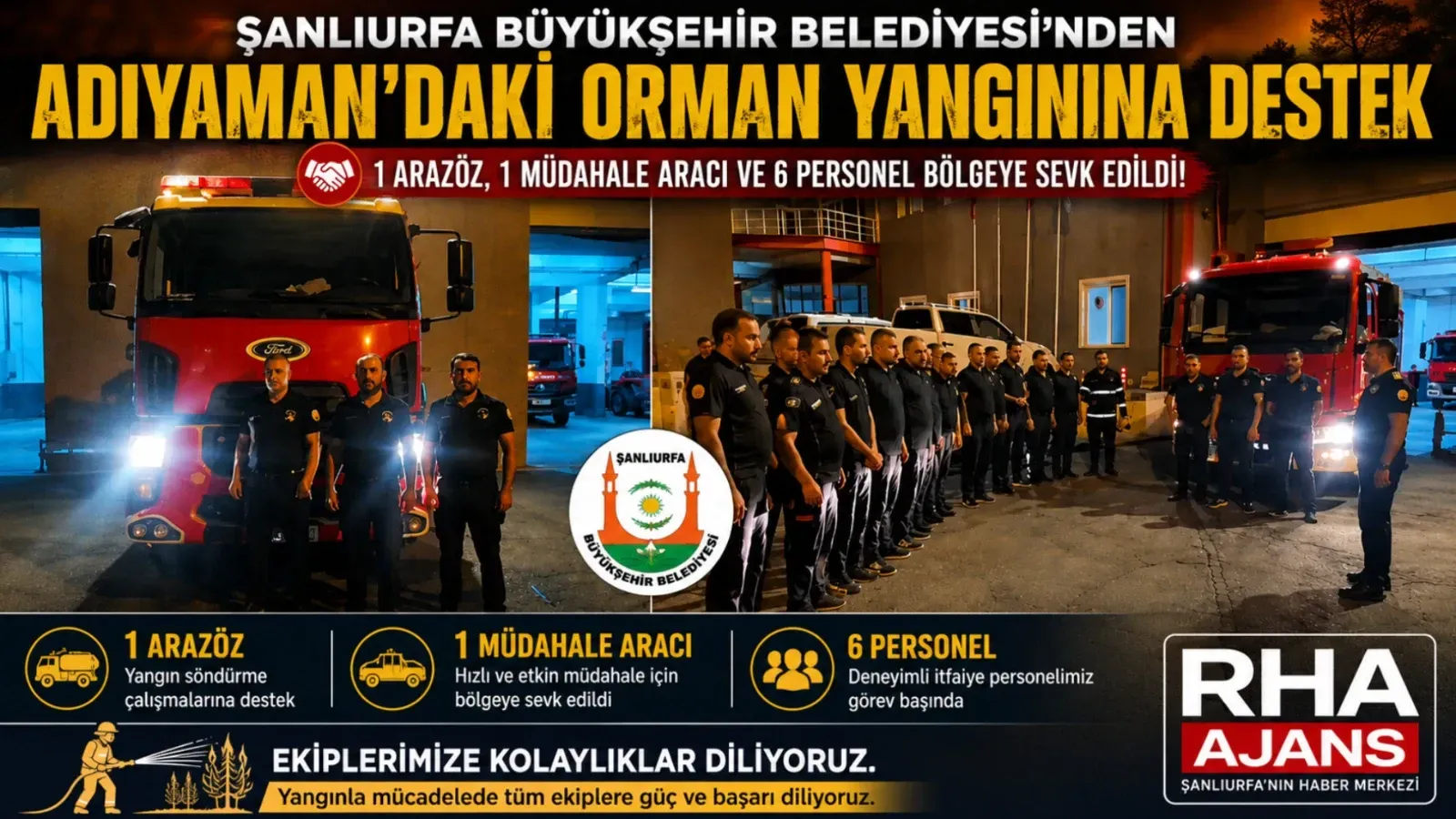 Şanlıurfa Büyükşehir Belediyesi’nden Adıyaman’daki Orman Yangınına Destek
