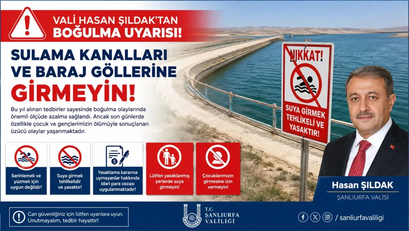 Şanlıurfa Valisi Hasan Şıldak’tan Boğulma Uyarısı