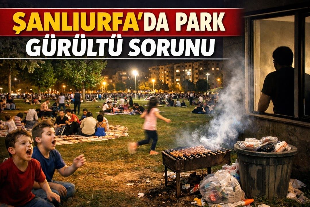 Şanlıurfa’da Vatandaşlardan Kurallı Yeşil Alan Talebi