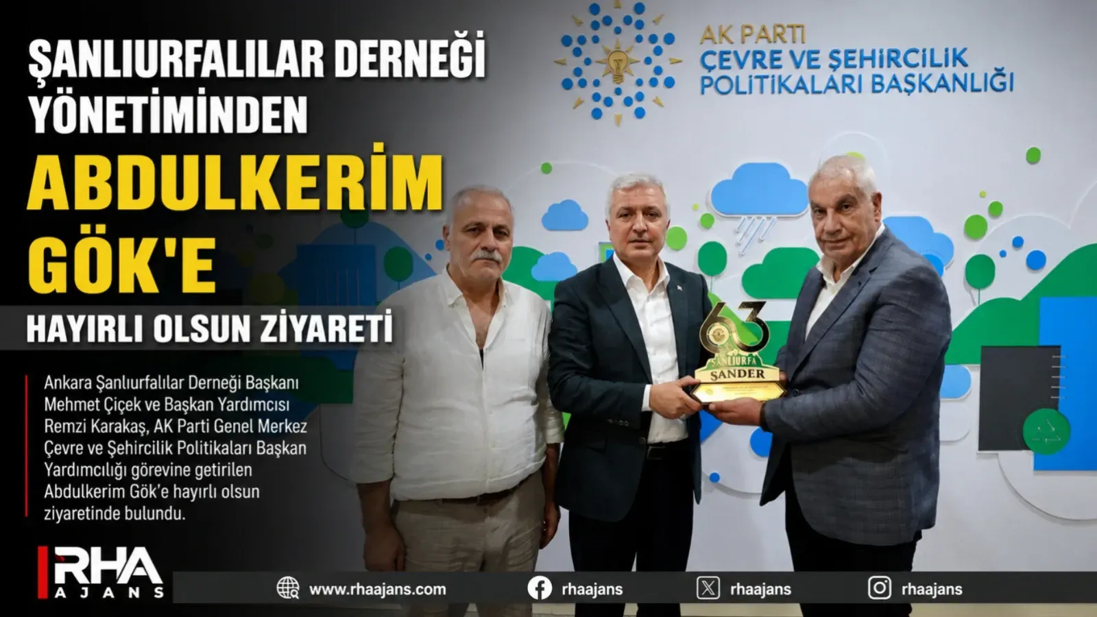 Şanlıurfalılar Derneği Yönetiminden Abdulkerim Gök’e Hayırlı Olsun Ziyareti