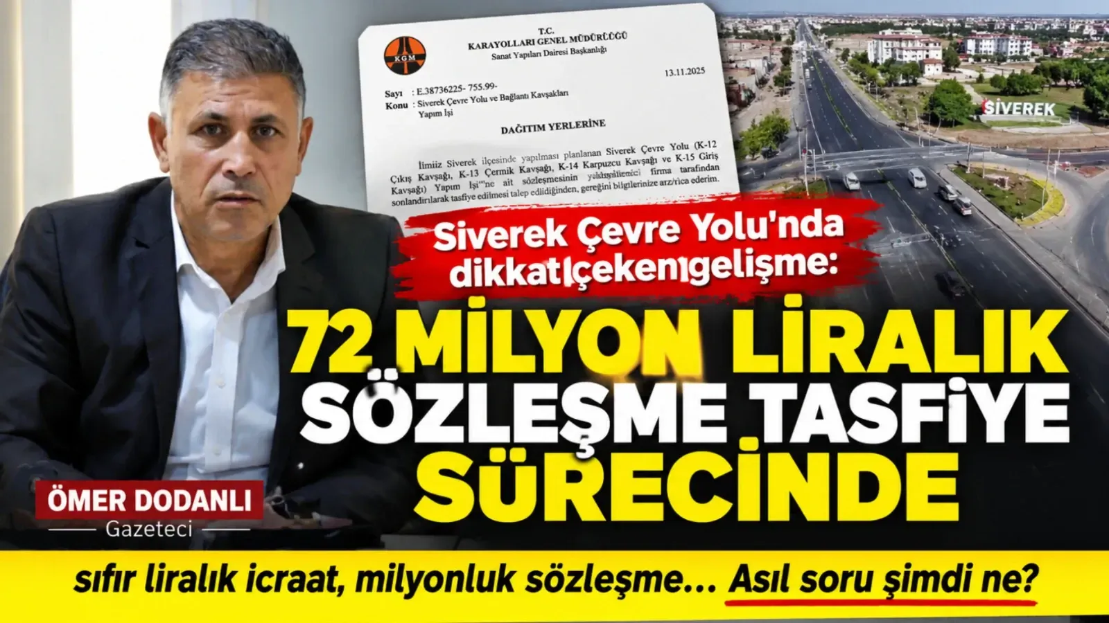72 Milyonluk Sözleşme, Sıfır Liralık İcraat: Siverek Çevre Yolunda Asıl Soru Ne?