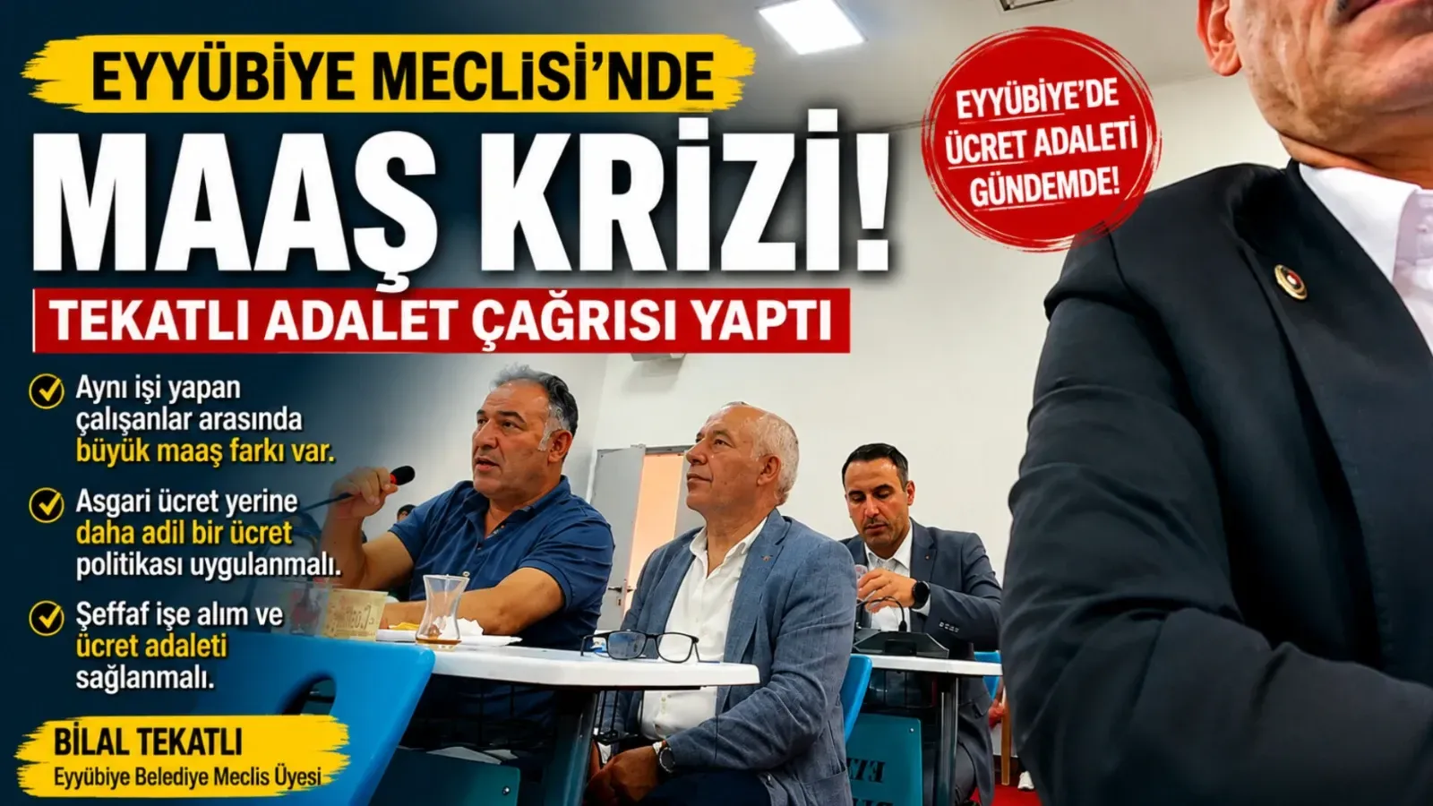 Eyyübiye Meclisi’nde Maaş Krizi: Tekatlı Adalet Çağrısı Yaptı