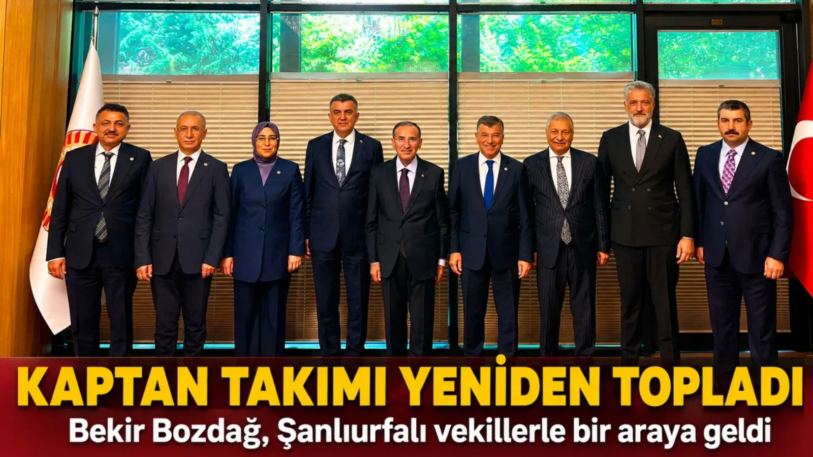 Kaptan Takımı Yeniden Topladı: Bekir Bozdağ’dan Birlik Mesajı