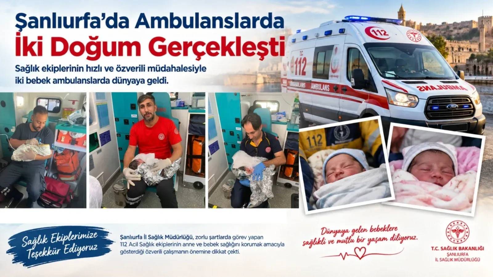 Şanlıurfa’da İki Bebek Ambulans İçerisinde Dünyaya Geldi