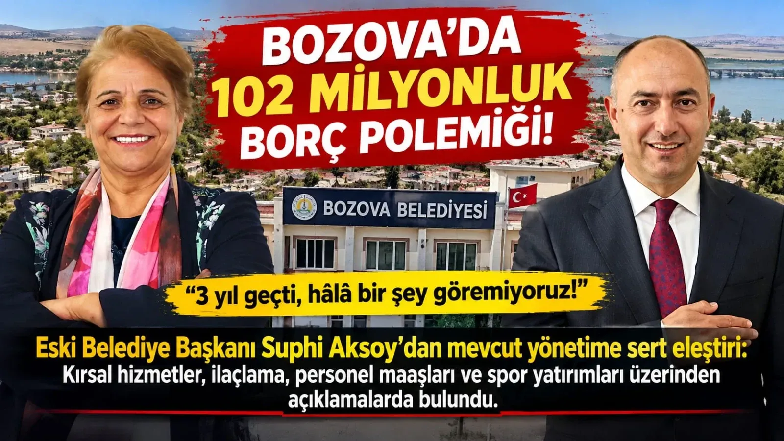 BOZOVA’DA 102 MİLYONLUK BORÇ POLEMİĞİ!