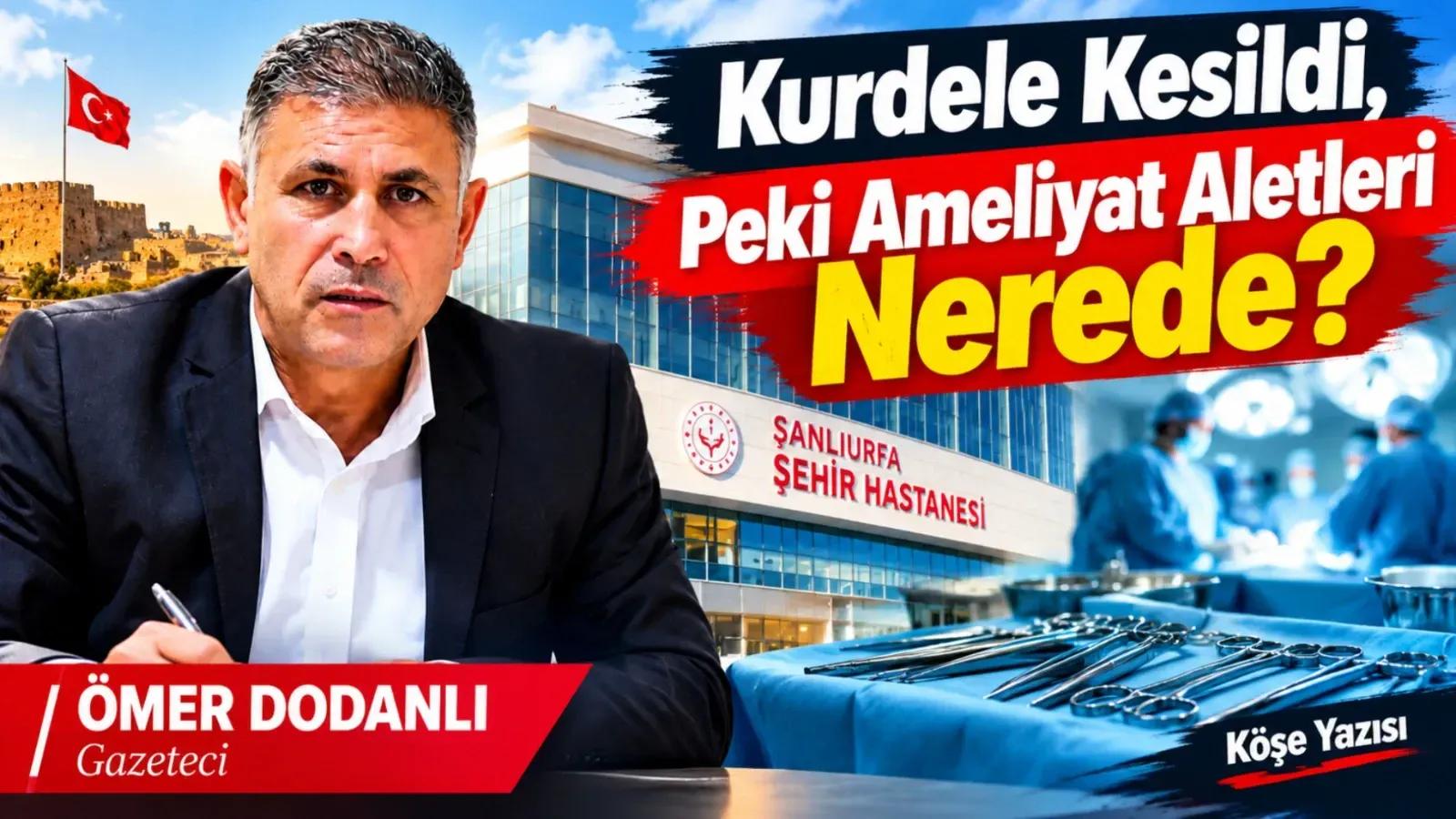 Kurdele Kesildi, Peki Ameliyat Aletleri Nerede?