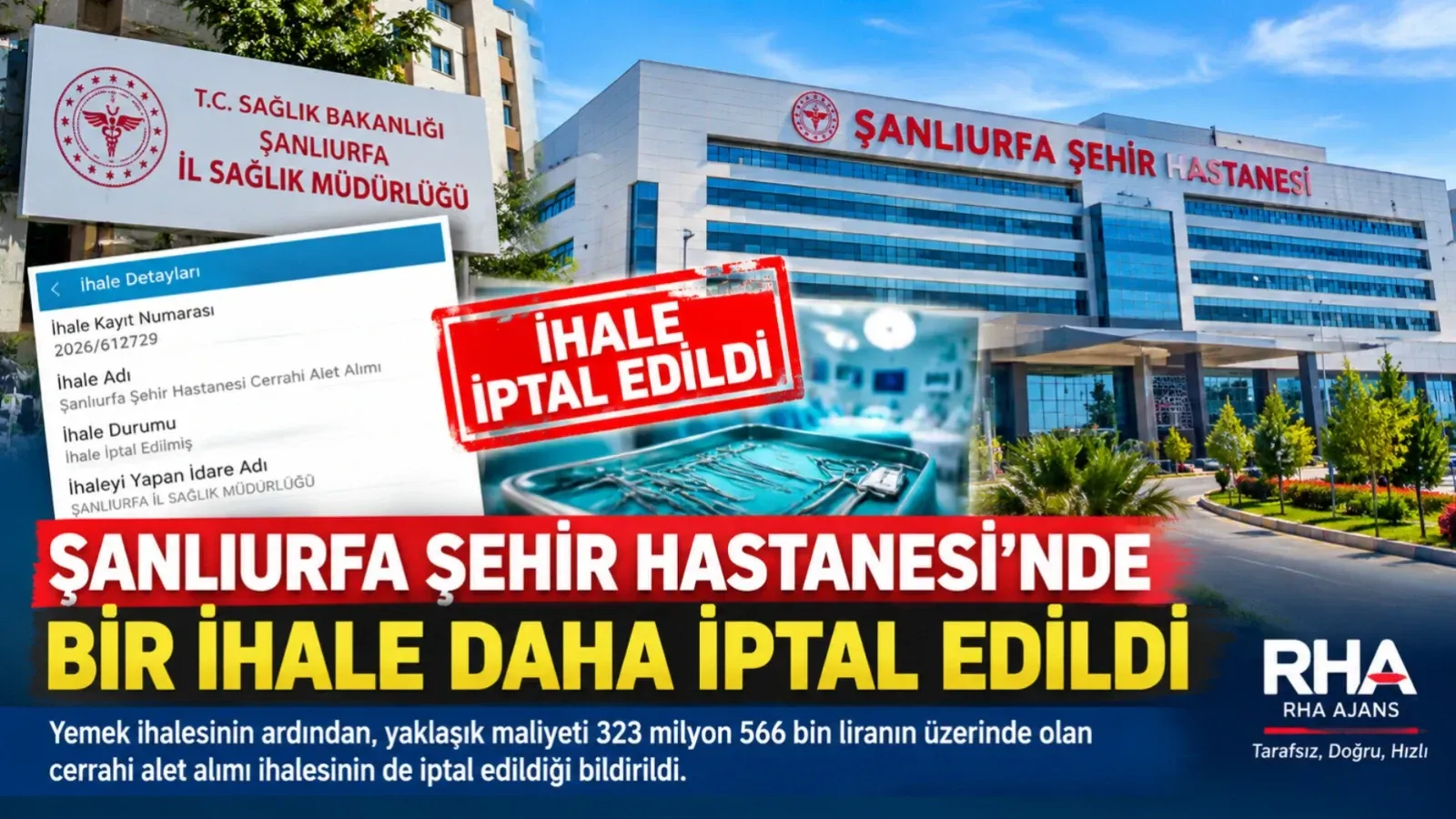 Şanlıurfa Şehir Hastanesi’nde Bir İhale Daha İptal Edildi